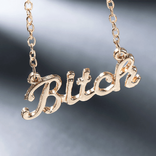 Колие с надпис Bitch